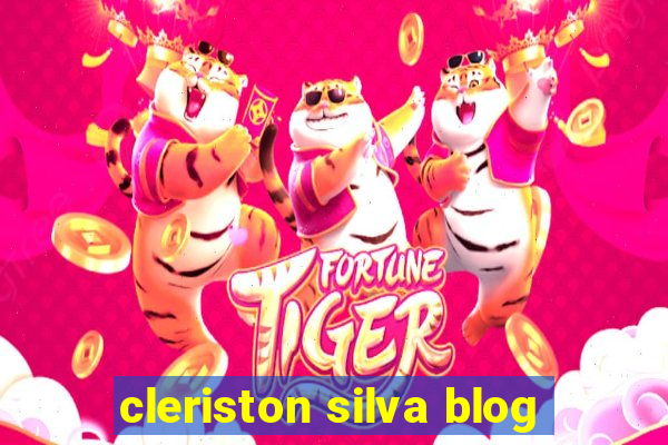 cleriston silva blog